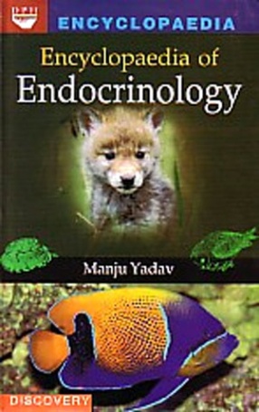 Encyclopaedia of Endocrinology (In 6 Volumes)