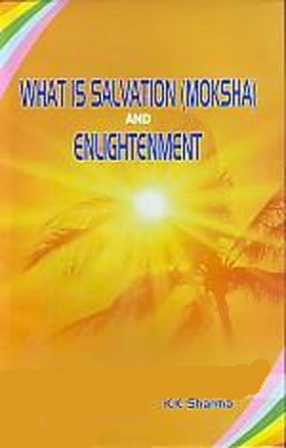 What is Salvation (mokash) and Enlightenment