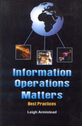 Information Operations Matters: Best Practices