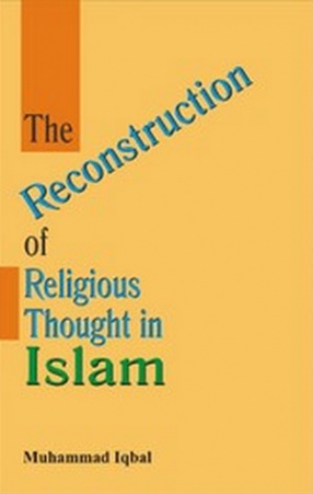 The Reconstruction of Religious Thought in Islam