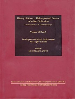 Development of Islamic Religion and Philosophy in India (Volume VII, Part 5)