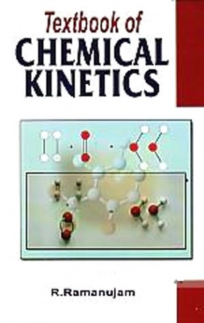 Textbook of Chemical Kinetics