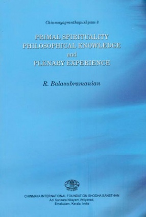 Primal Spirituality, Philosophical Knowledge and Plenary Experience