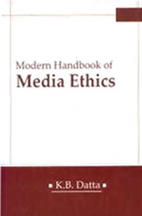 Modern Handbook of Media Ethics
