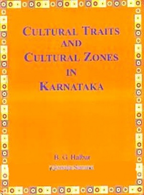 Cultural Traits and Cultural Zones in Karnataka