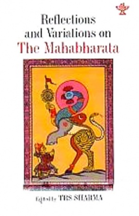 Reflections and Variations on the Mahabharata