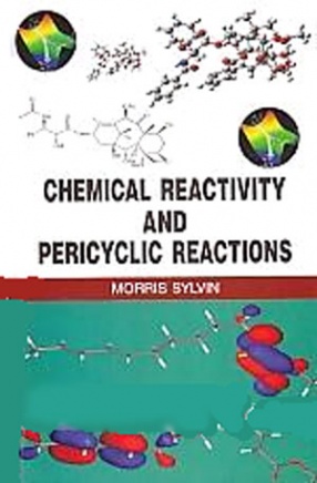 Chemical Reactivity and Pericyclic Reactions