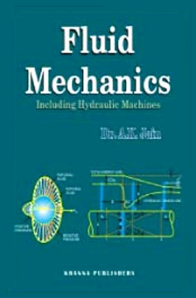 Fluid Mechanics including Hydraulic Machines