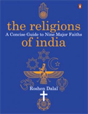 The Religions of India: A Concise Guide to Nine Major Faiths