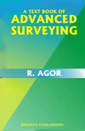 A Text Book of Advanced Surveying