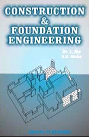 Construction and Foundation Engineering
