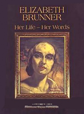 Elizabeth Brunner: Her Life, Her Words