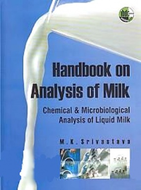 Handbook on Analysis of Milk: Chemical & Microbiological Analysis of Liquid Milk