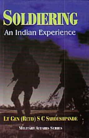 Soldiering: An Indian Experience