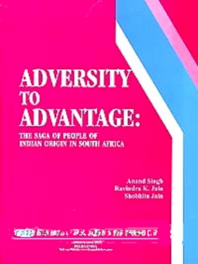 Adversity to Advantage: The Saga of People of Indian Origin in South Africa