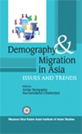 Demography And Migration In Asia: Issues And Trends