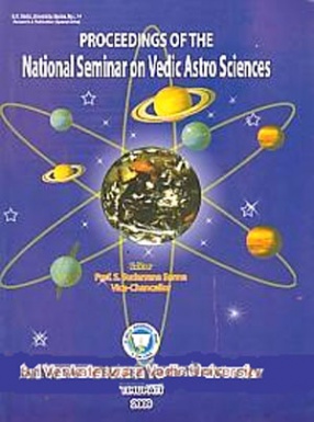 Proceedings of the National Seminar on Vedic Astro Sciences