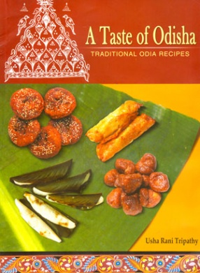 A Taste of Odisha: Traditional Odia Recipes