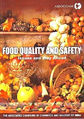 Food Quality and Safety: Issues and Way Ahead