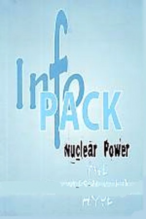 Info Pack: Nuclear Power: The Misplaced Hype