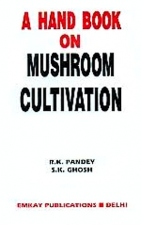 A Hand Book on Mushroom Cultivation