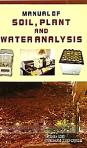 Manual of Soil, Plant and Water Analysis