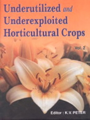 Underutilized and Underexploited Horticultural Crops, Volume 2