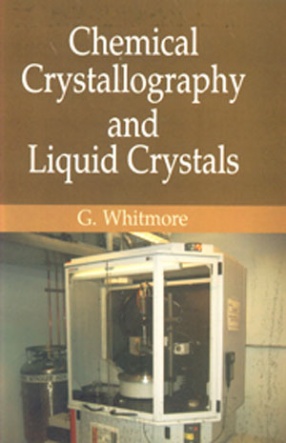 Chemical Crystallography And Liquid Crystals