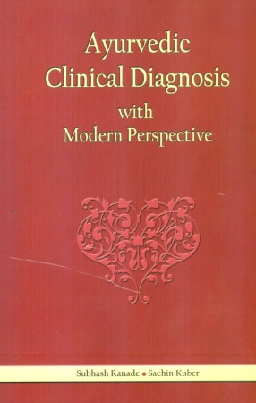 Ayurvedic Clinical Diagnosis with Modern Perspective