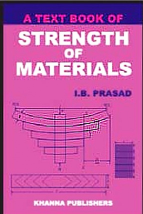 A Text Book of Strength of Materials
