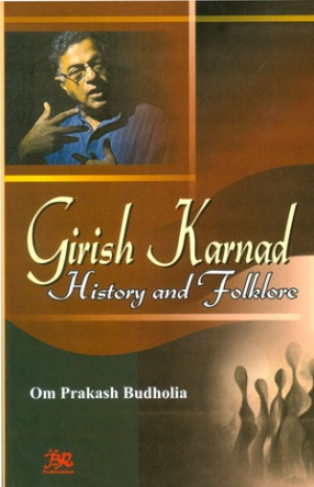 Girish Karnad: History and Folklore