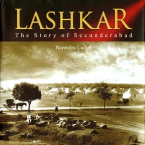 Lashkar: The Story of Secunderabad
