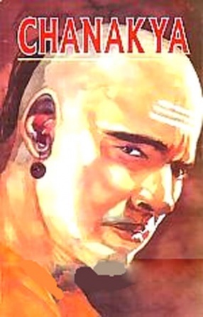 Chanakya: A Novelette