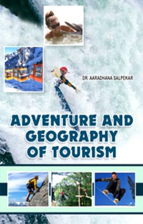 Adventure and Geography of Tourism