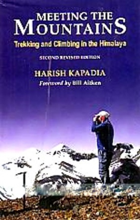 Meeting the Mountains: Trekking and Climbing in the Himalaya