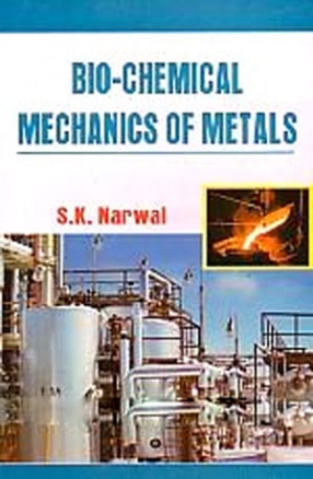 Bio-Chemical Mechanics of Metal