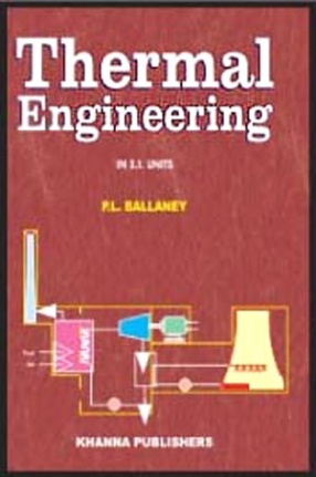 Thermal Engineering: Engineering Thermodynamics & Energy Conversion Techniques