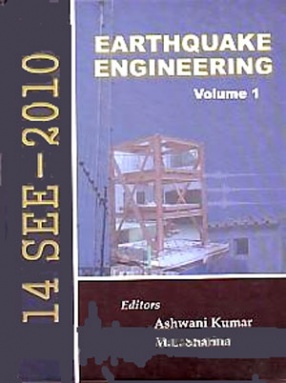 Earthquake Engineering: Proceedings of 14th Symposium on Earthquake Engineering held at Indian Institute of Technology, Roorkee, December 17-19, 2010 (In 2 Volumes)