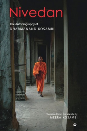 Nivedan: The Autobiography of Dharmanand Kosambi
