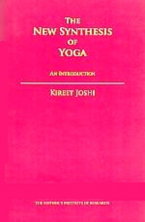 The New Synthesis of Yoga: An Introduction