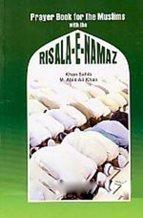 Prayer Book for the Muslims with the Risala-i-Namaz
