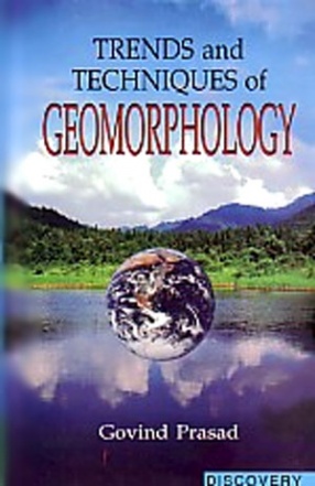 Trends and Techniques of Geomorphology