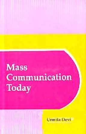 Mass Communication Today