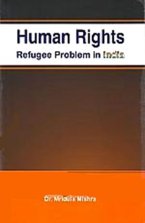 Human Rights: Refugee Problem in India