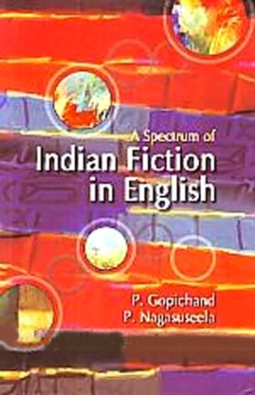 A Spectrum of Indian Fiction in English