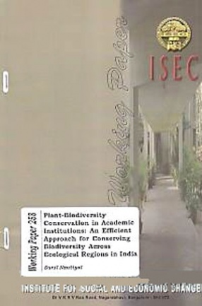 Plant-Biodiversity Conservation in Academic Institutions: An Efficient Approach for Conserving Biodiversity Across Ecological Regions in India