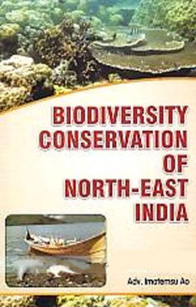 Biodiversity Conservation of North-East India