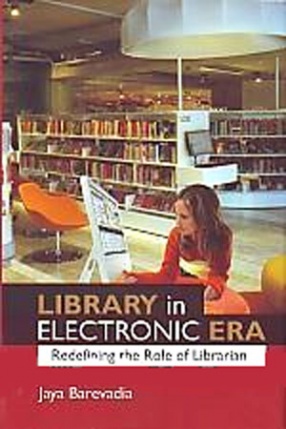 Library in An Electronic Era: Redefining the Role of Librarian