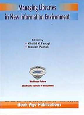 Managing Libraries in New Information Environment: Proceedings of the National Conference Held During 7th & 8th January 2011