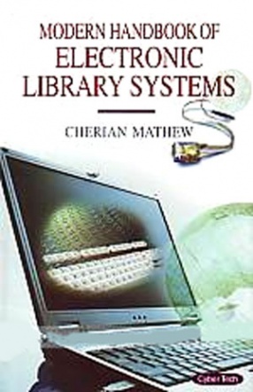Modern Handbook of Electronic Library Systems
